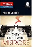Collins English Readers Level B2 - They Do It With Mirrors by Agatha Christie Collins English Readers Level B2 - They Do It With Mirrors by Agatha Christie