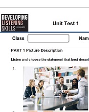 Developing Listening Skills 3rd Edition 1 Unit Test Developing Listening Skills 3rd Edition 1 Unit Test