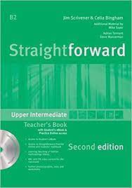 Straightforward 2nd Edition Upper-Intermediate Teacher Book Straightforward 2nd Edition Upper-Intermediate Teacher Book
