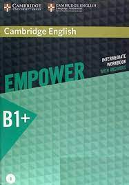Empower B1 Plus Intermediate Workbook Empower B1 Plus Intermediate Workbook