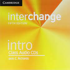 Cambridge Interchange 5th Edition Intro Class Audio CDs Cambridge Interchange 5th Edition Intro Class Audio CDs