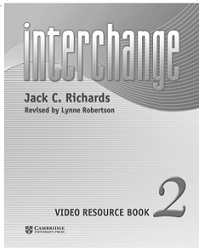 Cambridge Interchange 5th Edition 2 Video Resource Book Cambridge Interchange 5th Edition 2 Video Resource Book