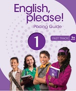 English Please 1 Fast Track for Grade 9 Pacing Guide English Please 1 Fast Track for Grade 9 Pacing Guide