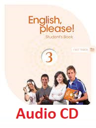 English Please 3 Fast Track for Grade 11 Audio CDs English Please 3 Fast Track for Grade 11 Audio CDs