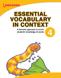 Essential Vocabulary in Context 4 Essential Vocabulary in Context 4