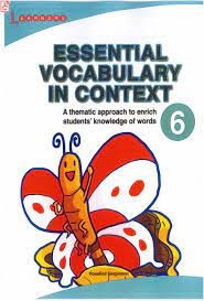 Essential Vocabulary in Context 6 Essential Vocabulary in Context 6
