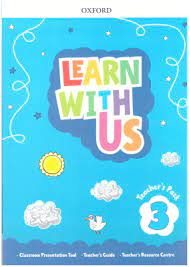 Learn With Us 3 Teacher Pack Learn With Us 3 Teacher Pack