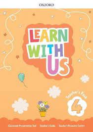 Learn With Us 4 Teacher Pack Learn With Us 4 Teacher Pack