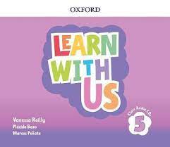 Learn With Us 5 Class Audio CDs Learn With Us 5 Class Audio CDs
