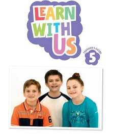 Learn With Us 5 Teacher Guide Learn With Us 5 Teacher Guide