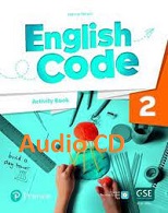 English Code 2 Activity Book Audio CDs English Code 2 Activity Book Audio CDs