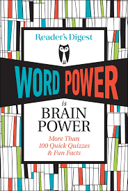 Word Power Is Brain Power More Than 100 Quick Quizzes and Fun Facts Word Power Is Brain Power More Than 100 Quick Quizzes and Fun Facts