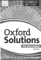 Oxford Solutions Pre-intermediate Workbook Oxford Solutions Pre-intermediate Workbook