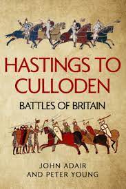 Hastings to Culloden Battles of Britain Hastings to Culloden Battles of Britain