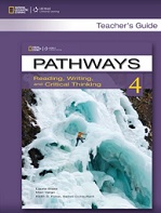 Pathways 4 Reading Writing and Critical Thinking Teacher Guide Pathways 4 Reading Writing and Critical Thinking Teacher Guide