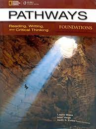 Pathways Foundations Reading Writing and Critical Thinking Student Book Pathways Foundations Reading Writing and Critical Thinking Student Book