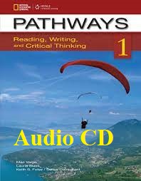 Pathways 1 Reading Writing and Critical Thinking Audio CDs Pathways 1 Reading Writing and Critical Thinking Audio CDs