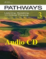 Pathways 3 Listening Speaking and Critical Thinking Class Audio CDs Pathways 3 Listening Speaking and Critical Thinking Class Audio CDs