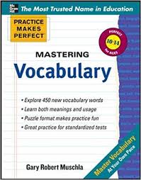Practice Makes Perfect Mastering Vocabulary Practice Makes Perfect Mastering Vocabulary