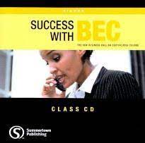 Success with BEC Higher Student Book Audio CDs Success with BEC Higher Student Book Audio CDs
