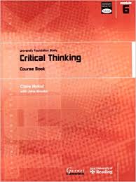 Transferable Academic Skills Kit TASK Module 6 University Foundation Study Critical Thinking Course Book Transferable Academic Skills Kit TASK Module 6 University Foundation Study Critical Thinking Course Book