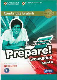 Cambridge Prepare Level 3 Workbook Cambridge Prepare Level 3 Workbook