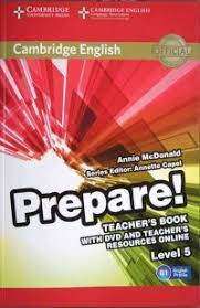 Cambridge Prepare Level 5 Teacher Book Cambridge Prepare Level 5 Teacher Book
