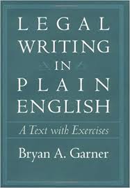 Legal Writing in Plain English A Text With Exercises - Chicago Guides to Writing Editing and Publishing