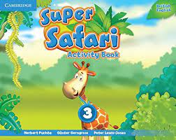 Super Safari Level 3 Activity Book Super Safari Level 3 Activity Book