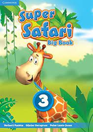 Super Safari Level 3 Big Book Super Safari Level 3 Big Book