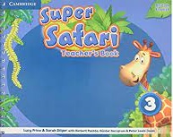Super Safari Level 3 Teacher Book Super Safari Level 3 Teacher Book