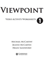 Cambridge Viewpoint 1 Video Activity Worksheets