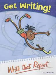 Get Writing - Write That Report