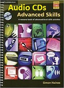 CAMBRIDGE Advanced Skills Resource Pack by Simon Haines Audio CDs