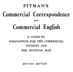 Commercial Correspondence and Commercial English by Pitmans