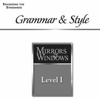 Mirrors and Windows - Grammar and Style Level I Grade 6 with Answer Key