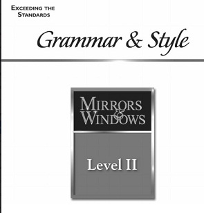 Mirrors and Windows - Grammar and Style Level II Grade 7 with Answer Key