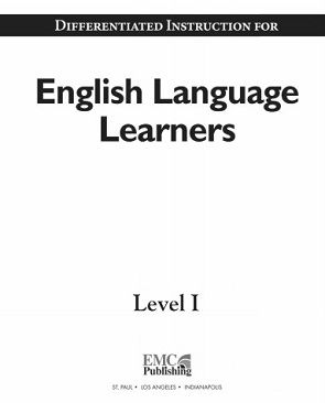 Differentiated Instruction for English Language Learners Level I Grade 6 EMC Publishing