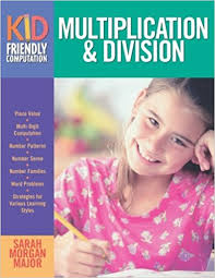 Multiplication and Division by Sarah Morgan - Kid Friendly Computation