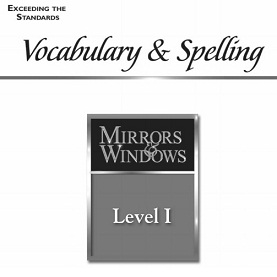 Mirrors and Windows - Vocabulary and Spelling Level I Grade 6