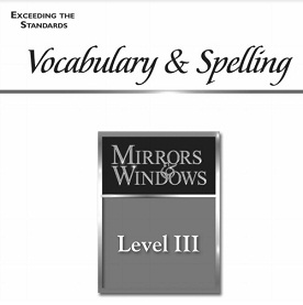 Mirrors and Windows - Vocabulary and Spelling Level III Grade 8