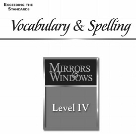 Mirrors and Windows - Vocabulary and Spelling Level IV Grade 9