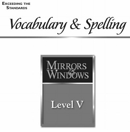 Mirrors and Windows - Vocabulary and Spelling Level V Grade 10