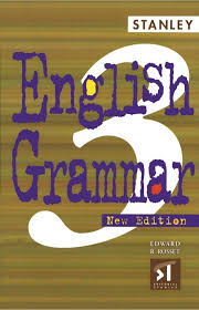 English Grammar 3 New Edition by Edward R Rosset - Stanley