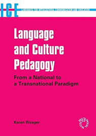 Language And Culture Pedagogy - Language for Intercultural Communication and Education