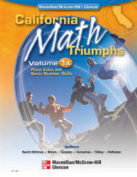 California Math Triumphs Place Value and Basic Number Skills Volume 1A Student Edition