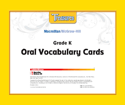 TREASURES Oral Vocabulary Cards Kindergarten TREASURES Oral Vocabulary Cards Kindergarten