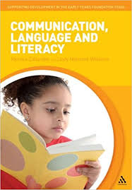Communication Language and Literacy - Supporting Develop Early Years Foundation Stage Communication Language and Literacy - Supporting Develop Early Years Foundation Stage