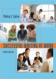 Successful Writing at Work 9th Edition by Philip C Kolin