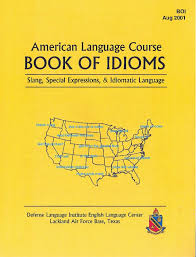 ALC - American Language Course Book of Idioms